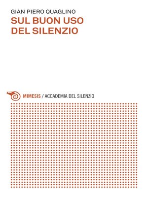 cover image of Sul buon uso del silenzio
